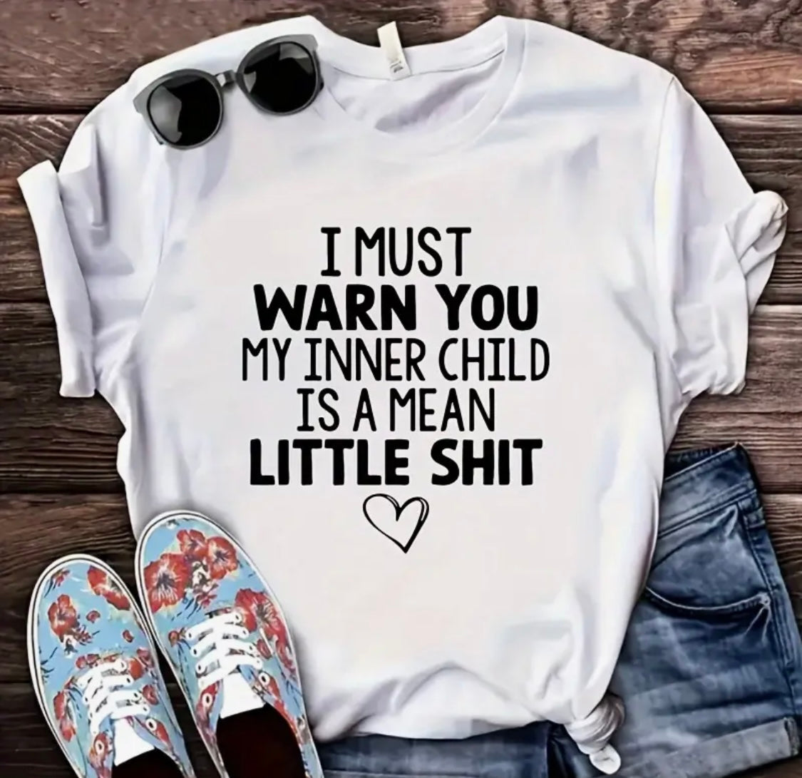 ✨Decal Only: I Must Warn You; My Inner Child is a Mean Little Sh#t