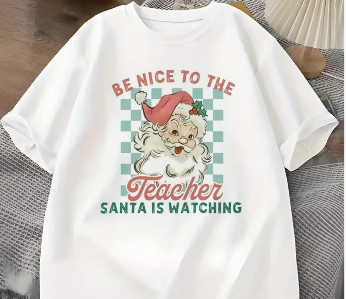 ✨Decal Only: Be Nice to the Teacher; Santa is Watching