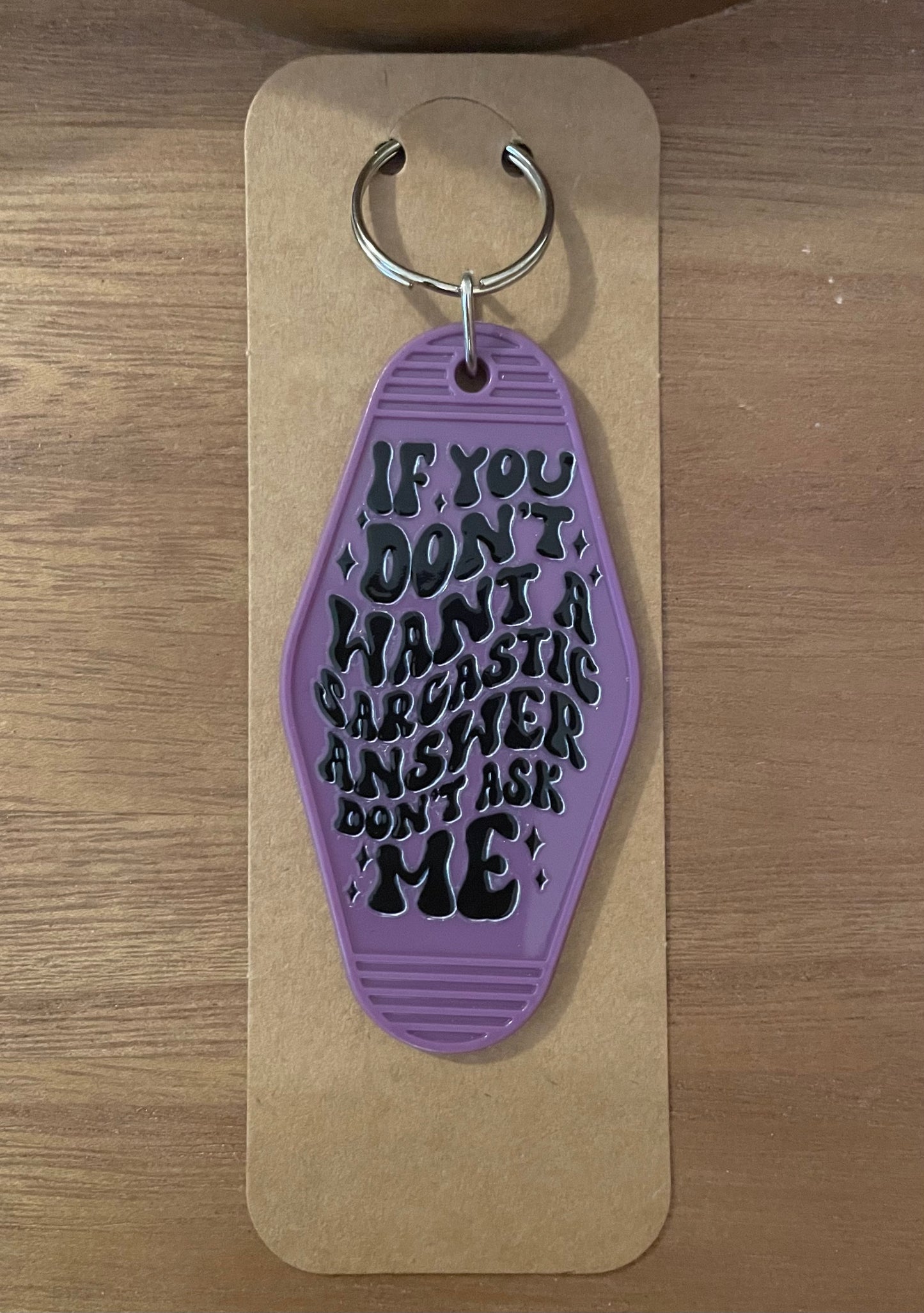 Hotel Keychain: Funny/Sarcastic