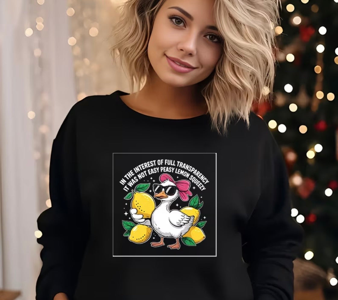Decal Only: In the Interest of Full Transparency It Was Not Easy Peasy Lemon Squeezy Goose