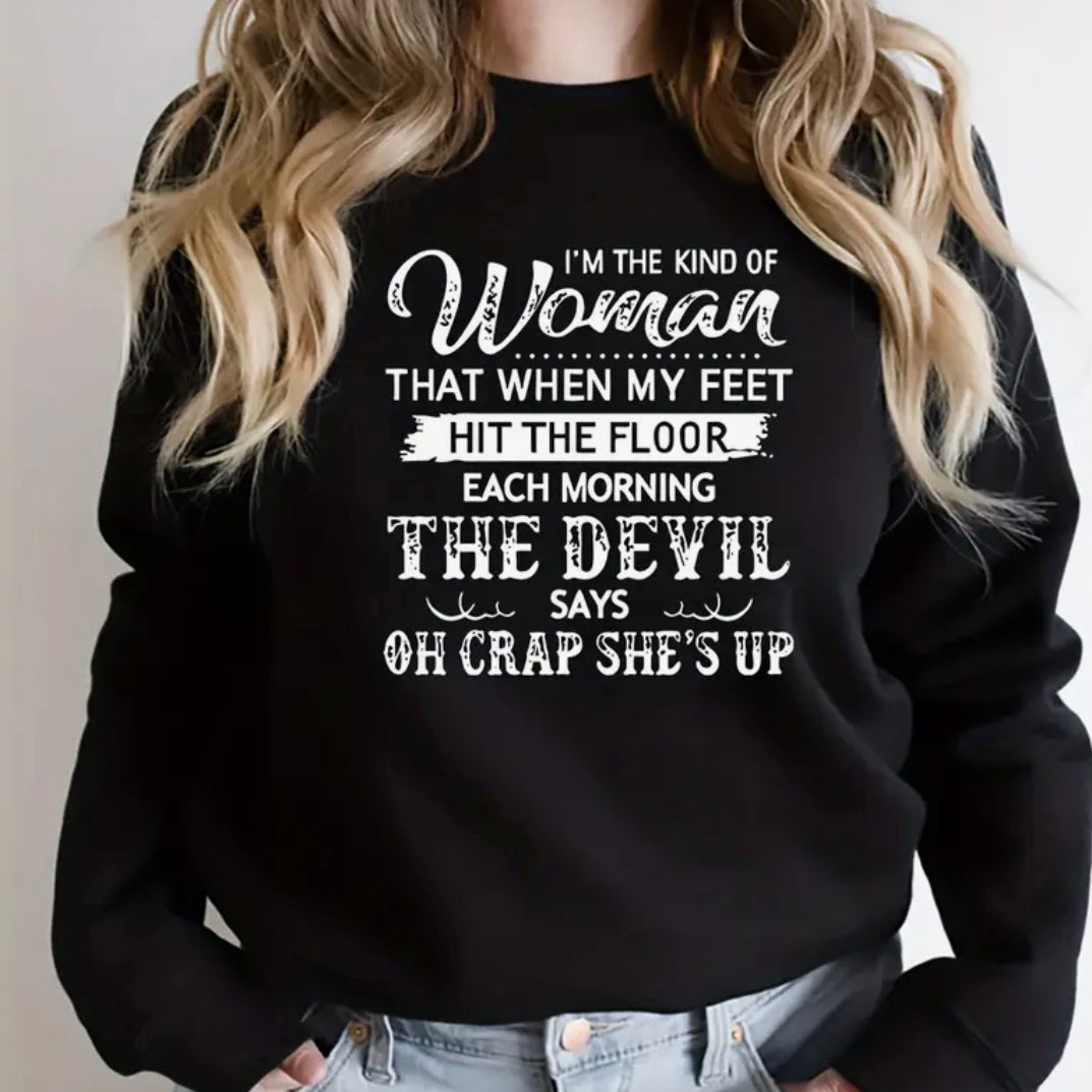 ✨Decal Only: l’m the Kind of Woman That When My Feet Hit the Floor…