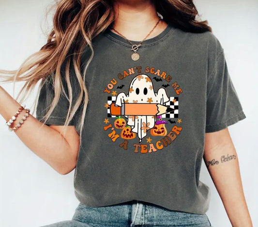 ✨Decal Only: You Can’t Scare Me I’m a Teacher (Option 2)