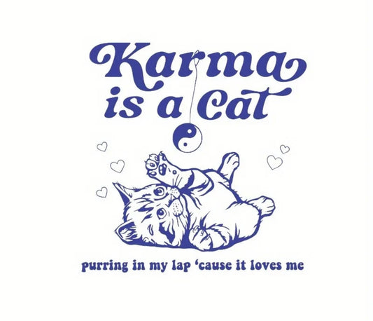 ✨Decal Only: Karma is a Cat (Option 1)