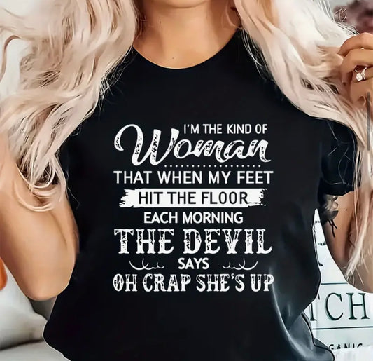 ✨Decal Only: l’m the Kind of Woman That When My Feet Hit the Floor…