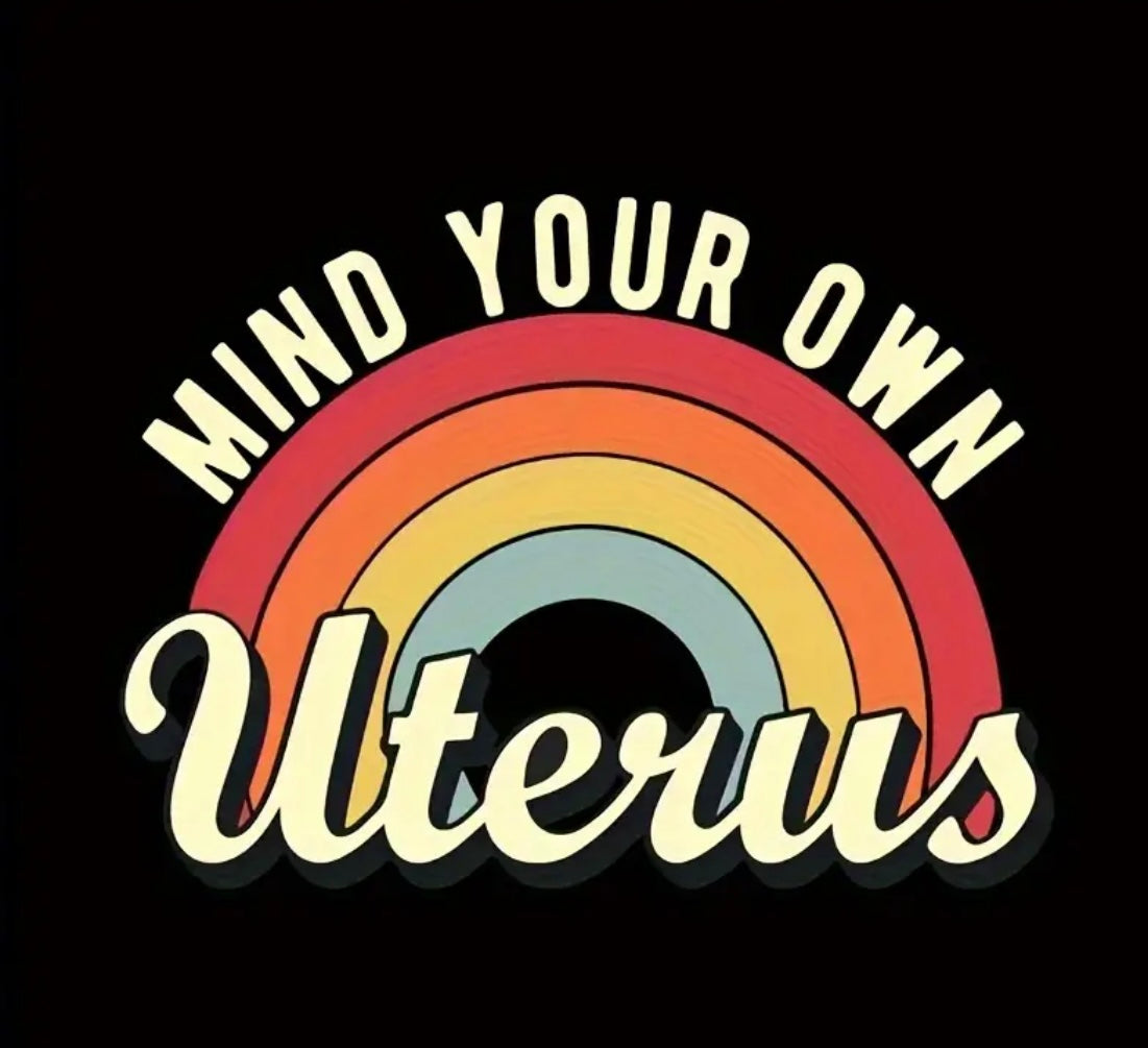 ✨Decal Only: Mind Your Own Uterus