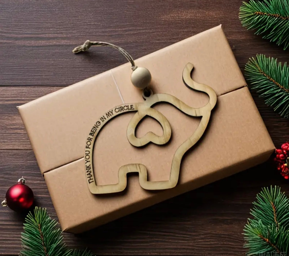 ✨Ornament: Thank You For Being in My Circle (Elephant)