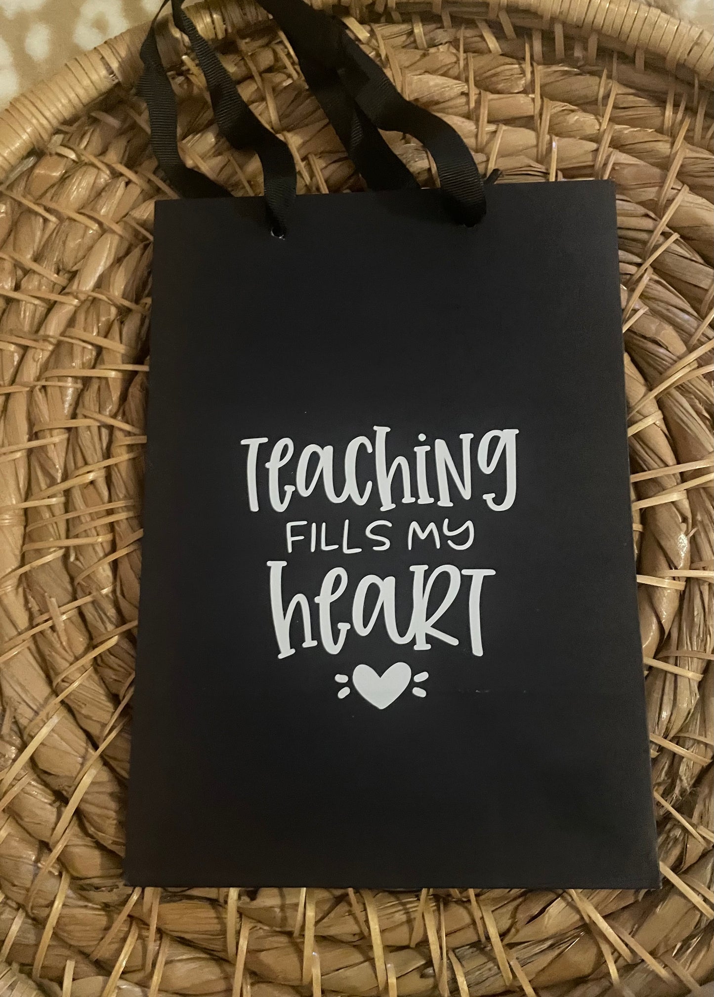 Gift Bag (Teaching Fills My Heart)