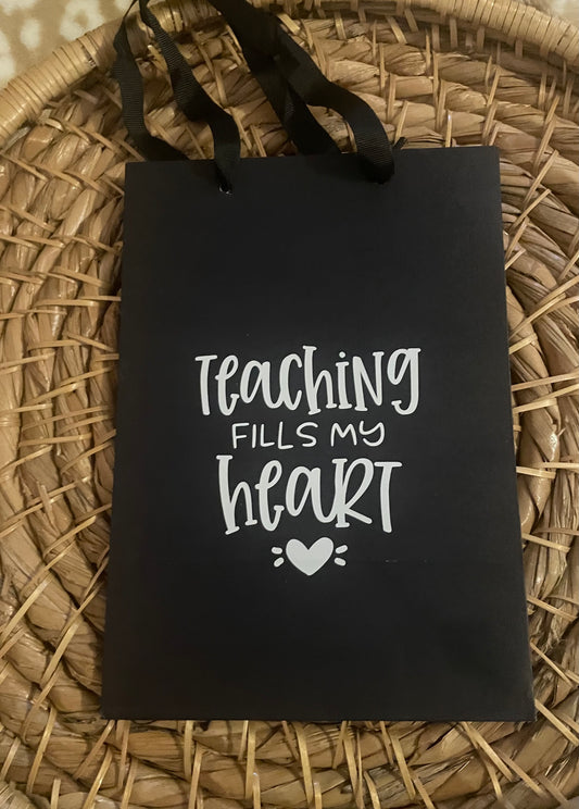 Gift Bag (Teaching Fills My Heart)