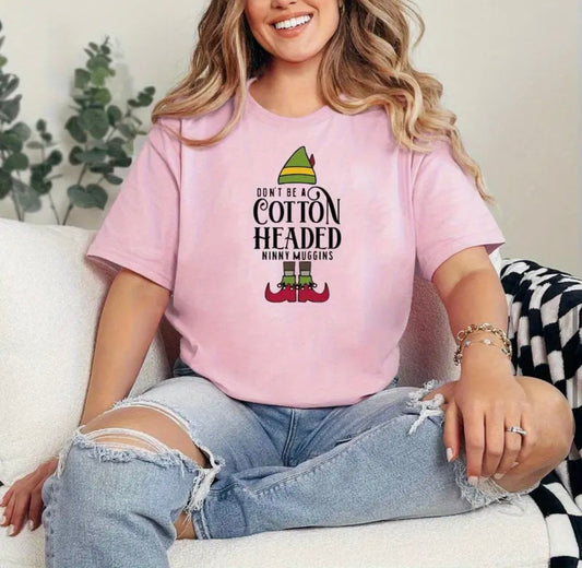 ✨Decal Only: Don’t Be a Cotton Headed Ninny Muggins