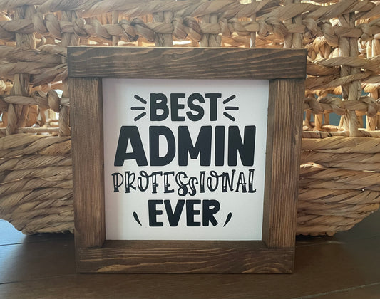 Admin: Shelf Sitter (Best Admin Professional Ever)