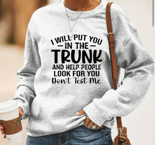 ✨Decal Only: I Will Put You in the Trunk and Help People Look for You