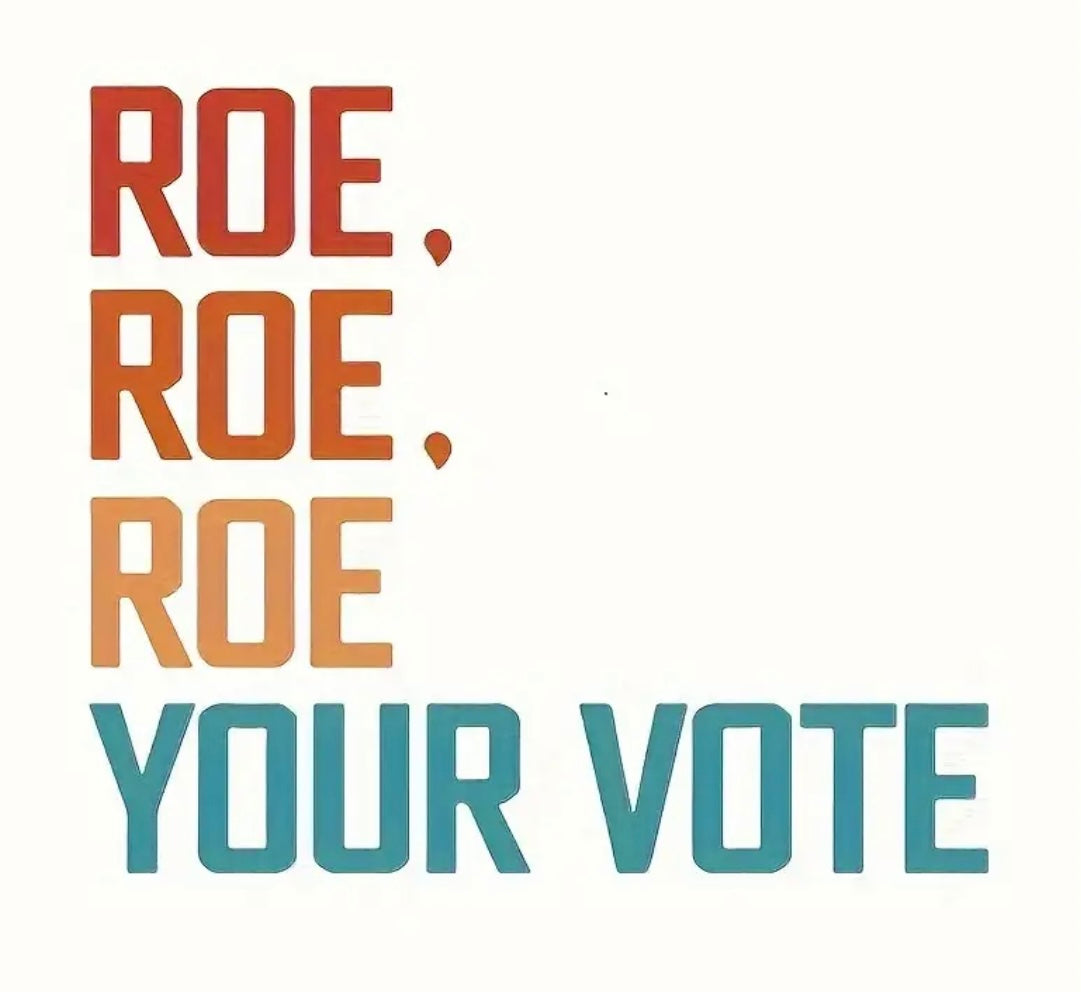 ✨Decal Only: Roe, Roe, Roe Your Vote