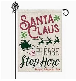 Garden Flag: Santa Please Stop Here