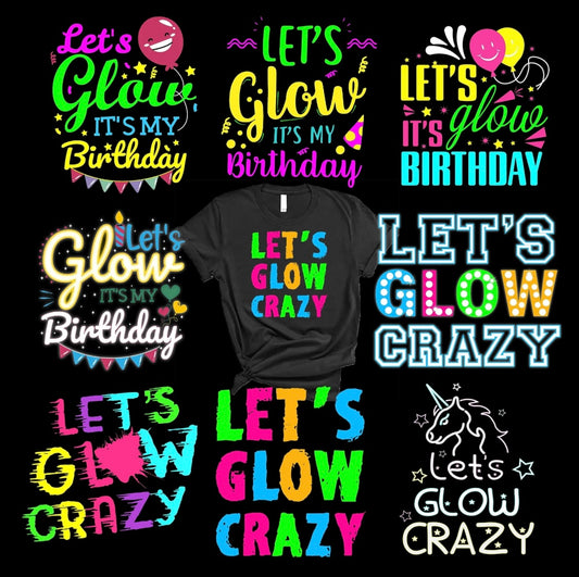 ✨Decal Only: Let’s GLOW Crazy