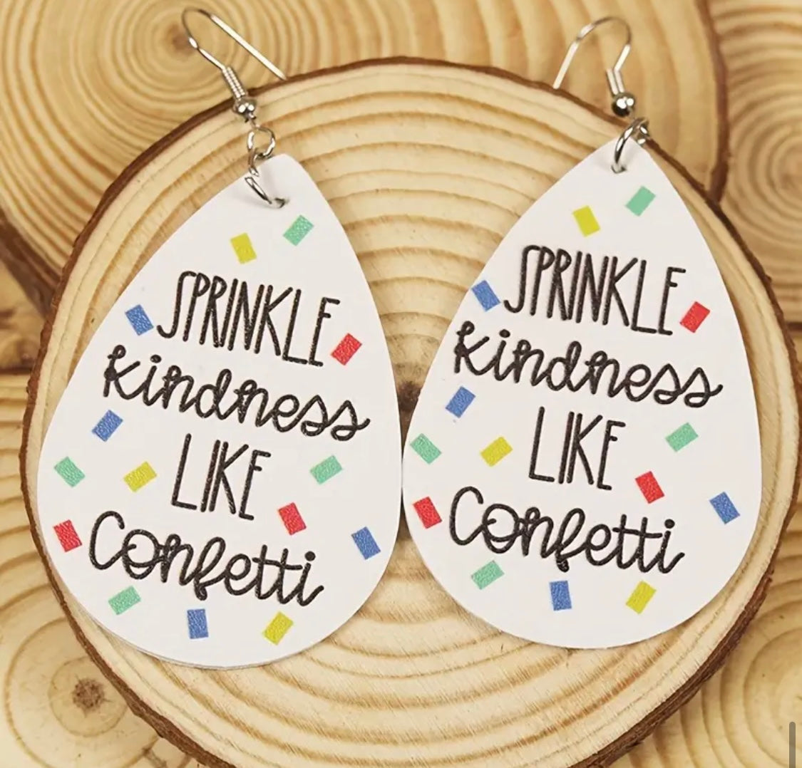 Earrings: Teardrop Spread Kindness Like Confetti