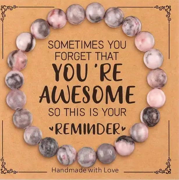 Bracelet: You’re Awesome