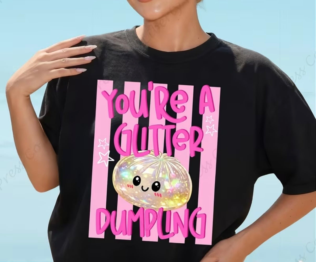 Decal Only: You’re a Glitter Dumpling (Option 1)