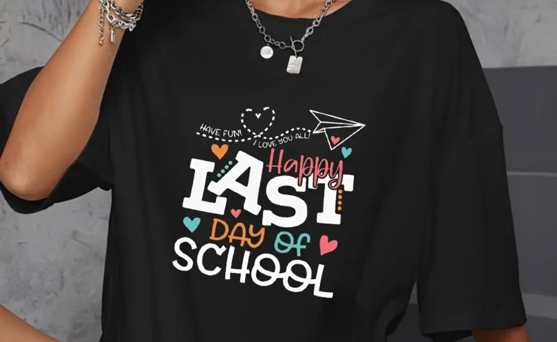 ✨Decal Only: Happy Last Day of School (Option 2)