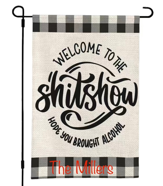 Garden Flag: Welcome to the S***Show