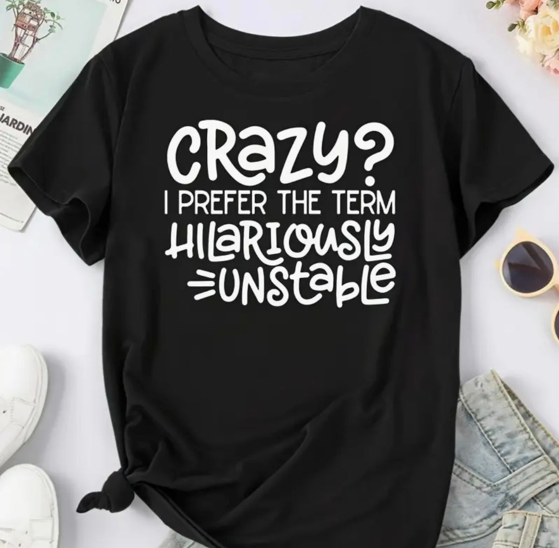 ✨Decal Only: Crazy? I Prefer the Term Hilariously Unstable