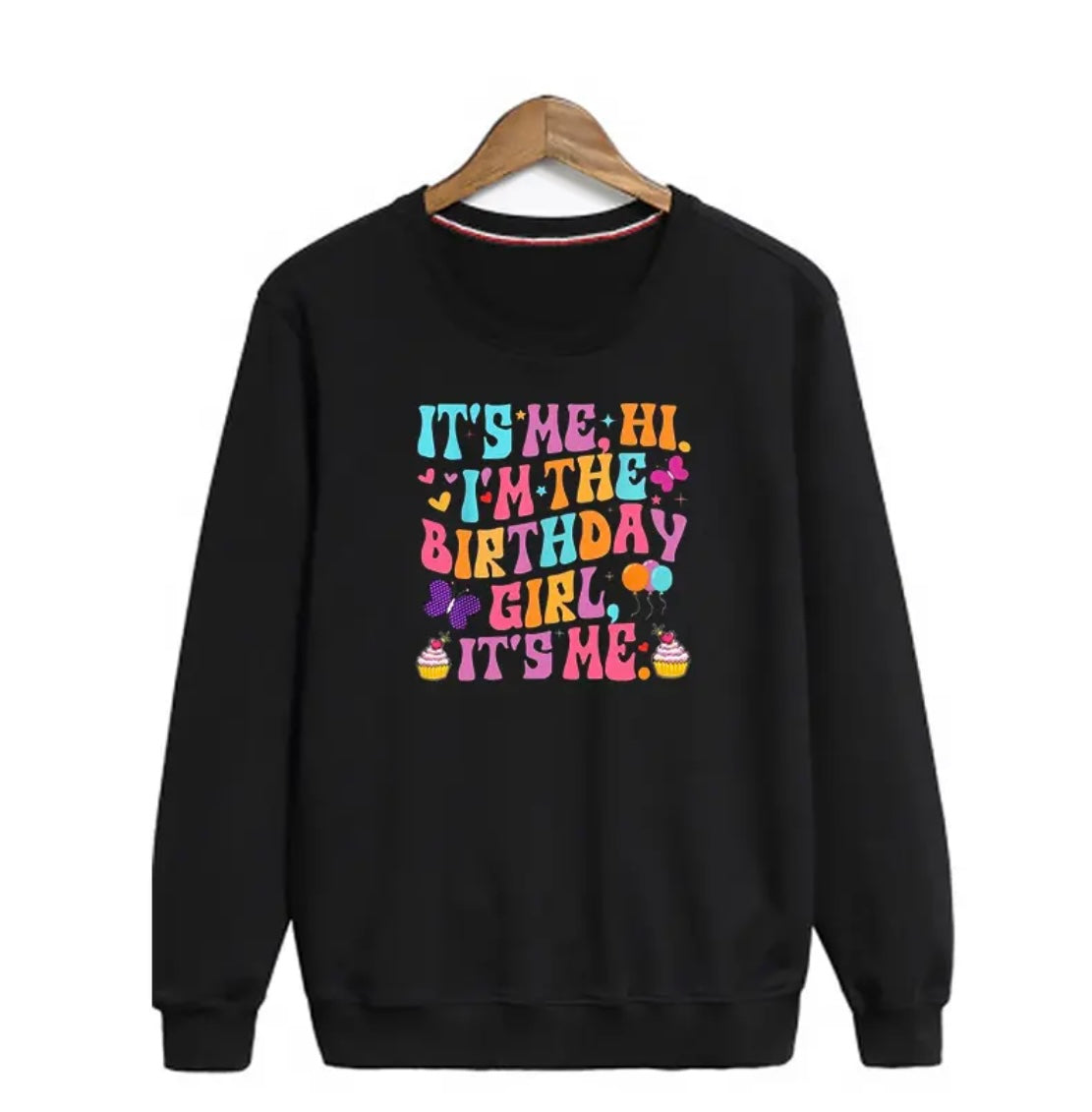 ✨Decal Only: It’s Me… Birthday Girl