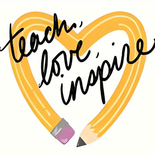 ✨Decal Only: Teach, Love, Inspire Pencil Heart