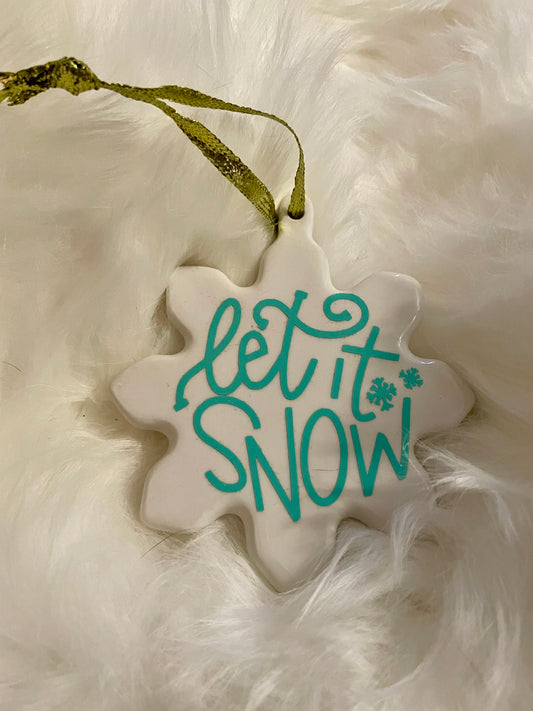 Ornament: Let it Snow Snowflake