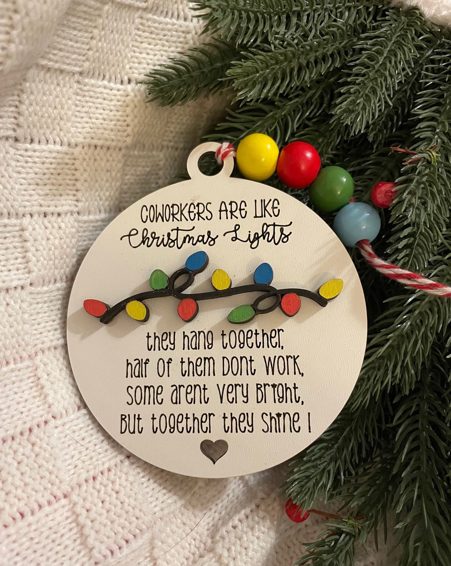 ✨Ornament: Coworkers are Like Christmas Lights…