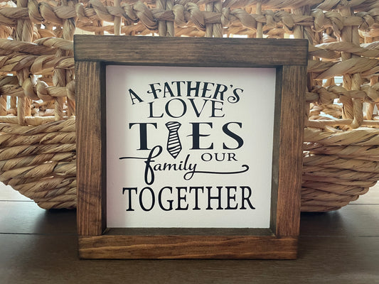 Father: Shelf Sitter (A Father’s Love Ties Our Family Together)